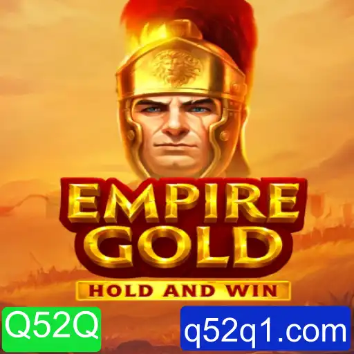 EmpireGold: Descubra o Fascínio do Mundo de Estratégia com Q52Q